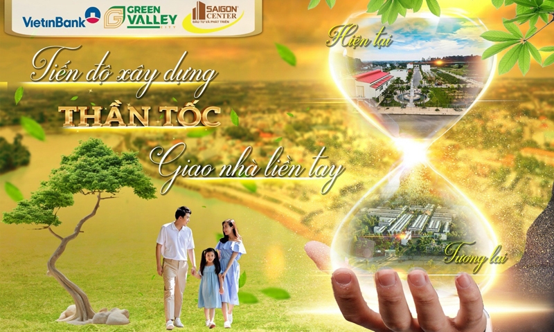 Green Valley City: Tiến độ hạ tầng thần tốc - lộ trình pháp lý tâm huyết minh bạch chỉnh chu đầy đủ