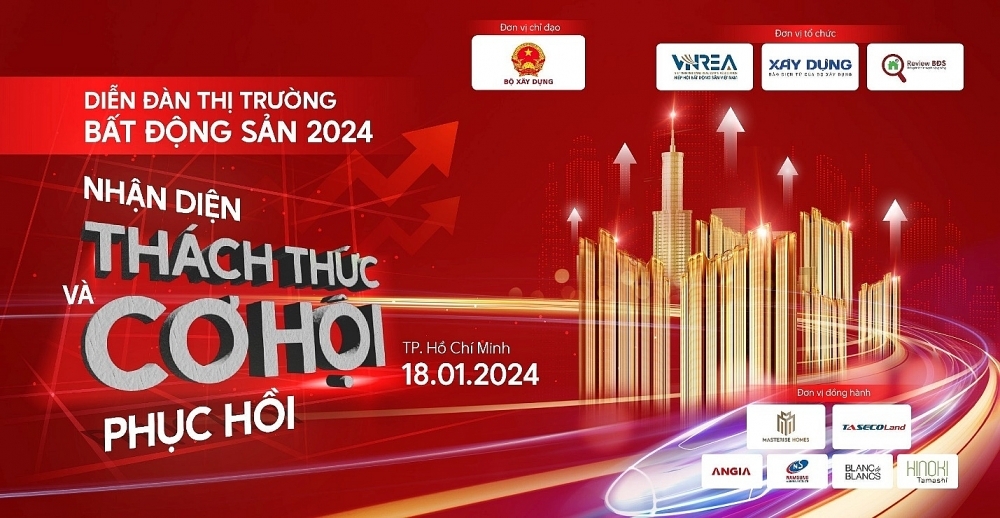 Diễn đàn “Thị trường bất động sản năm 2024”: Nhận diện thách thức và cơ hội phục hồi