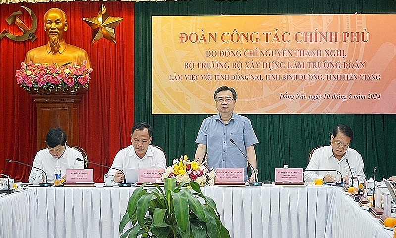 Minister of Construction Nguyen Thanh Nghi worked with authorities from Dong Nai, Binh Duong, and Tien Giang provinces