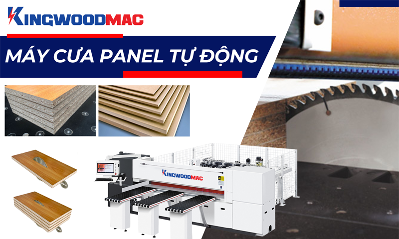 KINGWOODMAC - Nhà cung cấp máy cắt gỗ công nghiệp hiện đại, giá tốt