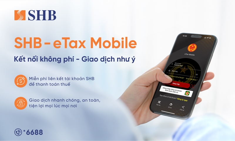 Nộp thuế trực tuyến dễ dàng qua eTax Mobile với SHB