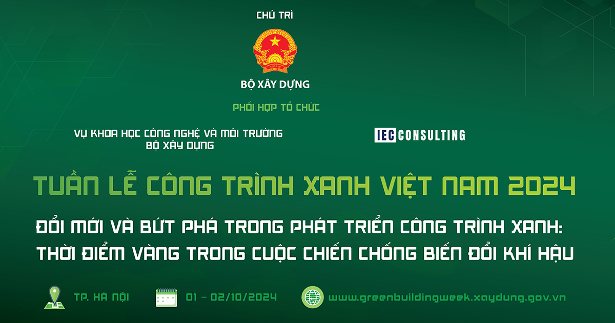 “Phát triển công trình xanh: Chuyển biến từ chính sách đến hành động thực tiễn”