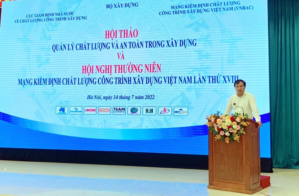 Hội thảo Quản lý chất lượng, an toàn trong xây dựng và Hội nghị Mạng kiểm định lần thứ 18