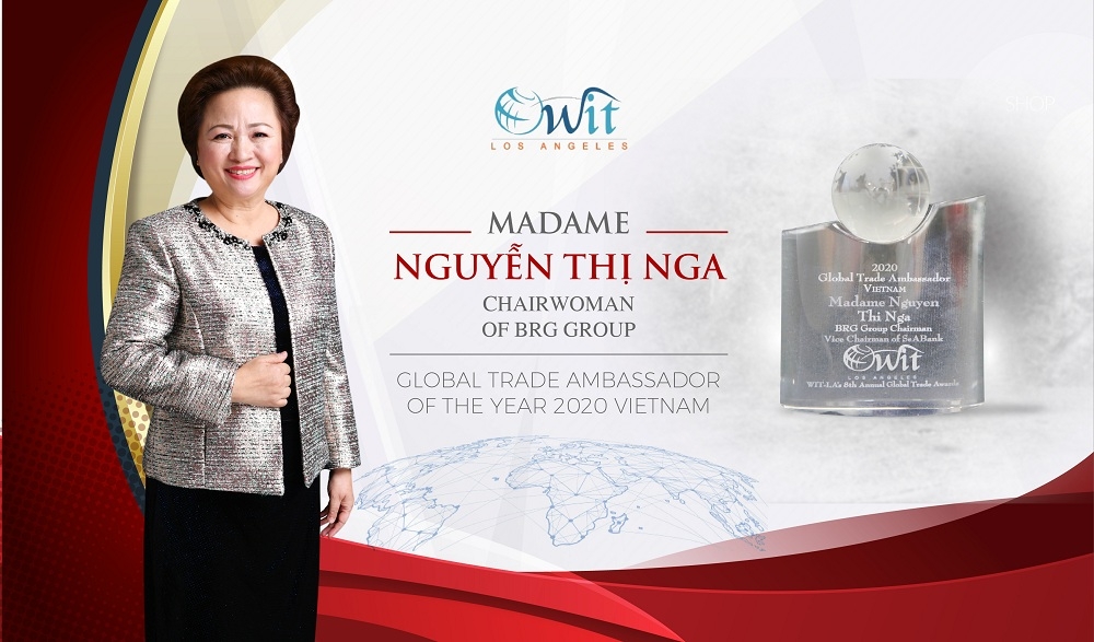 Madame Nguyễn Thị Nga - Doanh nhân Việt Nam duy nhất được tôn vinh Đại sứ Thương mại toàn cầu 2020