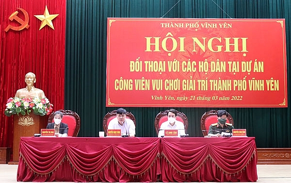 vinh phuc doi thoai voi cac ho dan tai du an cong vien vui choi giai tri thanh pho vinh yen